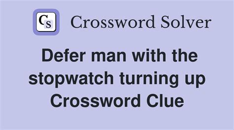 defer crossword clue